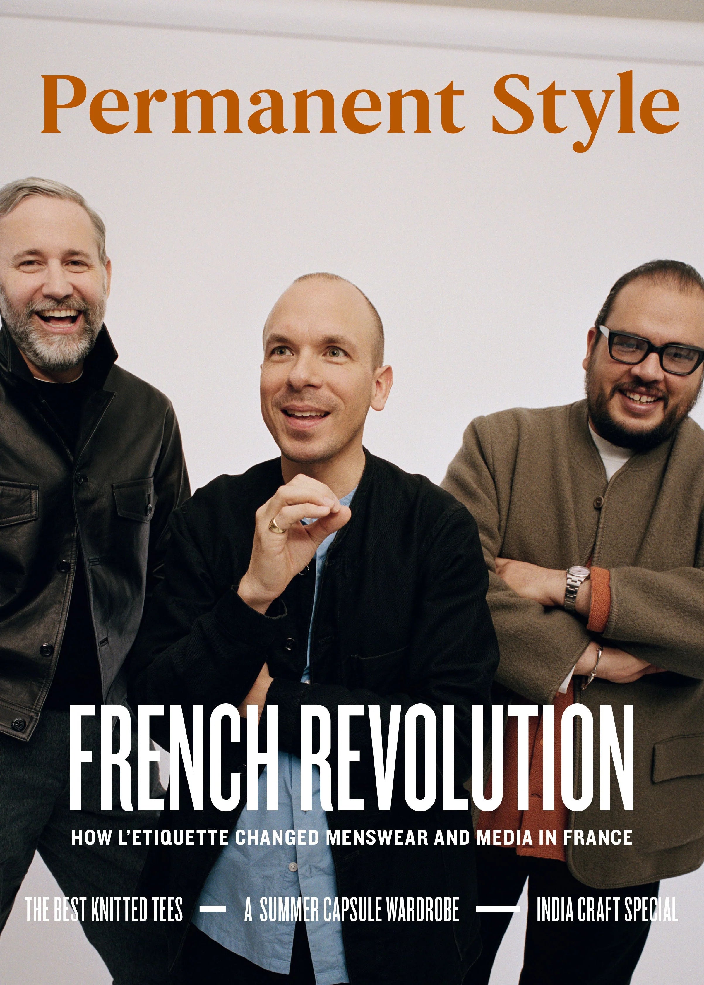 Three smiling men pose together against a beige background. Text reads: Permanent Style Magazine - Issue 3 by Richard Gelding: How French fashion and L’Etiquette transformed menswear and media in France. , available at Richard Gelding Mayfair